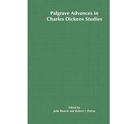 Palgrave Advances in Charles Dickens Studies, Palgrave Advances Robert Patten (Auteur)