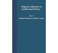 Palgrave Advances In Intellectual History