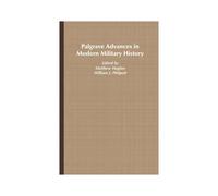 Palgrave Advances In Modern Military History