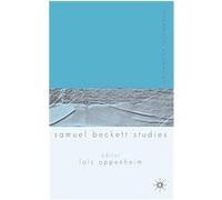 Palgrave Advances in Samuel Beckett Studies