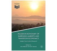 Palgrave Dictionary Of Emerging Markets And Transition Economics