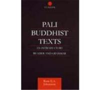 Pali Buddhist Texts: An Introductory Reader and Grammar Johansson, Rune E. (Auteur)