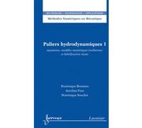 Paliers hydrodynamiques 1 Dominique Souchet (Auteur), Dominique Bonneau (Auteur), Aurelian Fatu (Auteur)