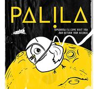 Palila Tomorrow I'Ll Come Visit You and Return Your Recor (Vinyl)