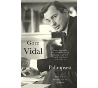 Palimpsest: A Memoir - Gore Vidal - Abacus - ebook (ePub) - Livre