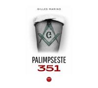 Palimpseste 351 - Gilles Marino - Mvo Editions - broché - Roman