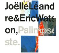 Palimpseste - Avec Eric Watson