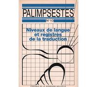 Palimpsestes 10 Niveaux de langue et registres de la traduction Tome 10 - Pierre Civil - Presses De La Sorbonne Nouvelle - broché - Livre