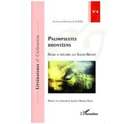 Palimpsestes Brontëens - Relire Et Réécrire Les Soeurs Brontë