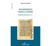 Palimpsestes dans la poésie Roubaud, du Bouchet, etc... - Deborah Hess - L'harmattan - broché - Essai