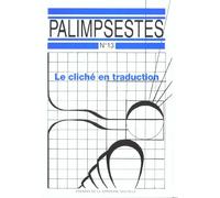 Palimpsestes N° 13 - Le Cliché En Traduction