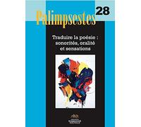 Palimpsestes n° 28/2015. Traduire la poésie : sonorités, oralités