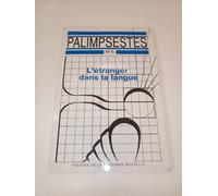 Palimpsestes N° 6 - L'étranger Dans La Langue - 2 Volumes