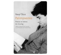 Palimpsestes: Poésie et lettres du Goulag