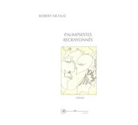 Palimpsestes Recrayonnés