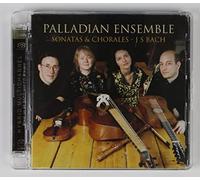 Palladian Ensemble - Bach: Sonatas & Chorales [Hybrid SACD] [Import]