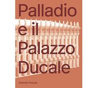 Palladio e il Palazzo Ducale