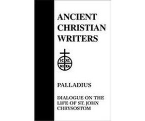 Palladius, Ancient Christian Writers of Aspuna Palladius (Auteur)