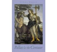 Pallas and the Centaur Proud, Linda (Auteur)