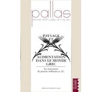 Pallas N° 52/2000 : Paysage Et Alimentation Dans Le Monde Grec