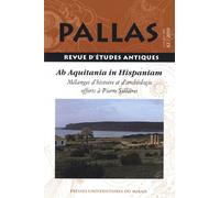 Pallas N° 82/2010 - De Aquitania In Hispaniam