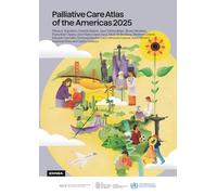 Palliative Care Atlas of the Americas 2025