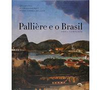 Palliere e o Brasil. Obra Completa (Em Portuguese do Brasil)