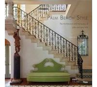 Palm Beach Style: The Architecture and Advocacy of John and Jane Volk