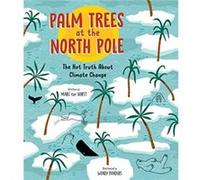 Palm Trees at the North Pole by Marc ter Horst Marc ter Horst (Auteur)