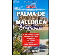 Palma de Mallorca Reiseführer 2025