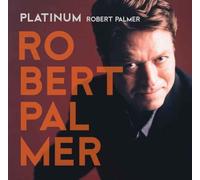 Palmer, Robert - Platinum