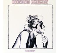 Palmer, Robert - Secrets