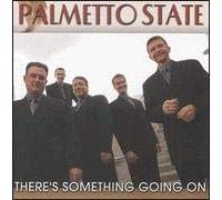 Palmetto State Quartet - There's Something Going on