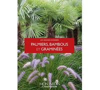 Palmiers, bambous et graminées