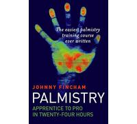 Palmistry: From Apprentice to Pro in 24 Hours