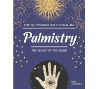 Palmistry: The Secret of the Hand