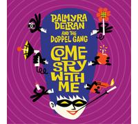 Palmyra Delran And The Doppel Gang – Come Spy With Me – CD – Membran