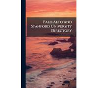 Palo Alto And Stanford University Directory