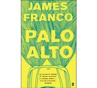 James Franco – Palo Alto – Poche – Neuf