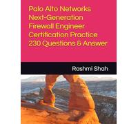 Palo Alto Networks Next-Generation Firewall Engineer Certification Practice 230 Questions & Answer