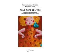 Palo Alto se livre - Entretiens au coeur de l'approche systémique