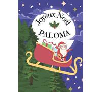 PALOMA Joyeux Noël: Cahier d'écriture encadrement de fête spéciale Noël personnalisé - 100 pages - format A4 - 21X29,7cm
