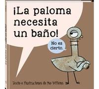 Paloma Necesita Un Baño - [Livre en VO] Willems, Mo (Auteur)