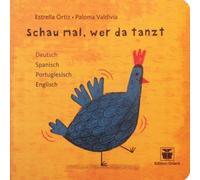Paloma Valdivia Schau mal, wer da tanzt: Pappbilderbuch auf Deutsch-Span (Relié)