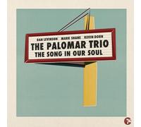 Palomar Trio - The Song In Our Soul [Compact Discs]