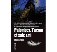 Palombes, tursan et sale ami - Maxbarteam - Editions Cairn - broché - Roman