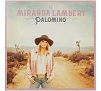 Miranda Lambert – Palomino – CD – Sony
