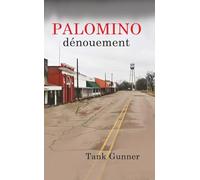 PALOMINO DÉNOUEMENT