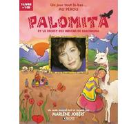 Palomita: et le secret des Indiens de Chacohuma