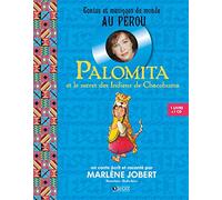 Palomita Et le secret des indiens de chacohuma - Livre CD - Marlène Jobert - Atlas - Livre CD - Contes et légendes jeunesse CD